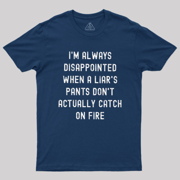 Always Disappointed Geek T-Shirt