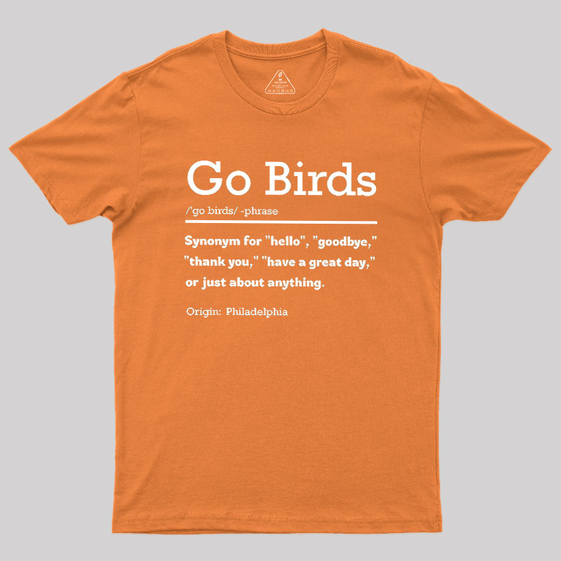 Go Birds Geek T-Shirt