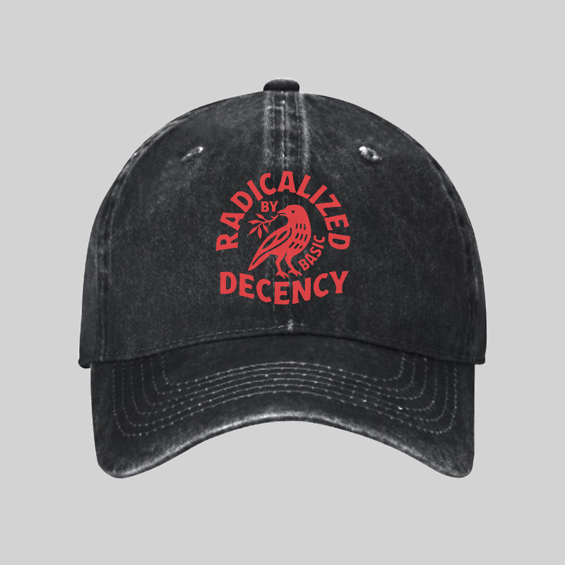 Radicalized By Basic Decency Washed Vintage Baseball Cap