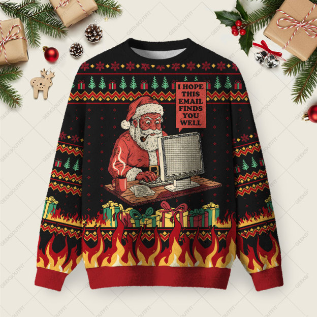 I Hope This Email Finds You Well Ugly Christmas Fuzzy Fleece Sweatshirt