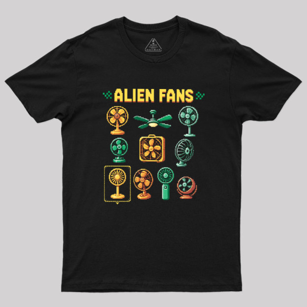 Alien Fans Geek T-Shirt