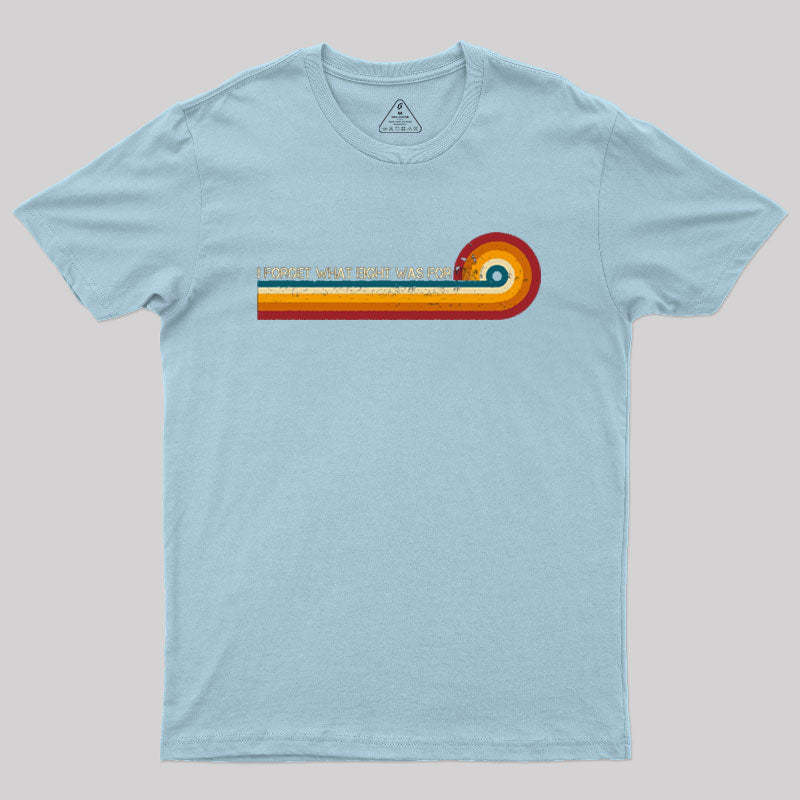 Retro Stripes Funny Saying I Forget What Eight Was For Geek T-Shirt