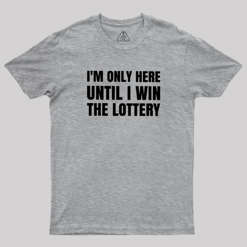 Temporary Till Jackpot Geek T-Shirt