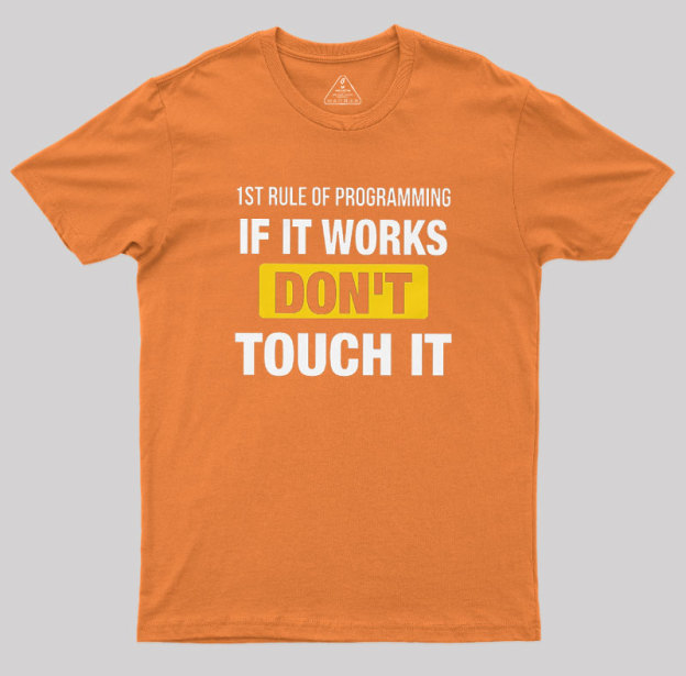 1st Rule of Programming Geek T-Shirt