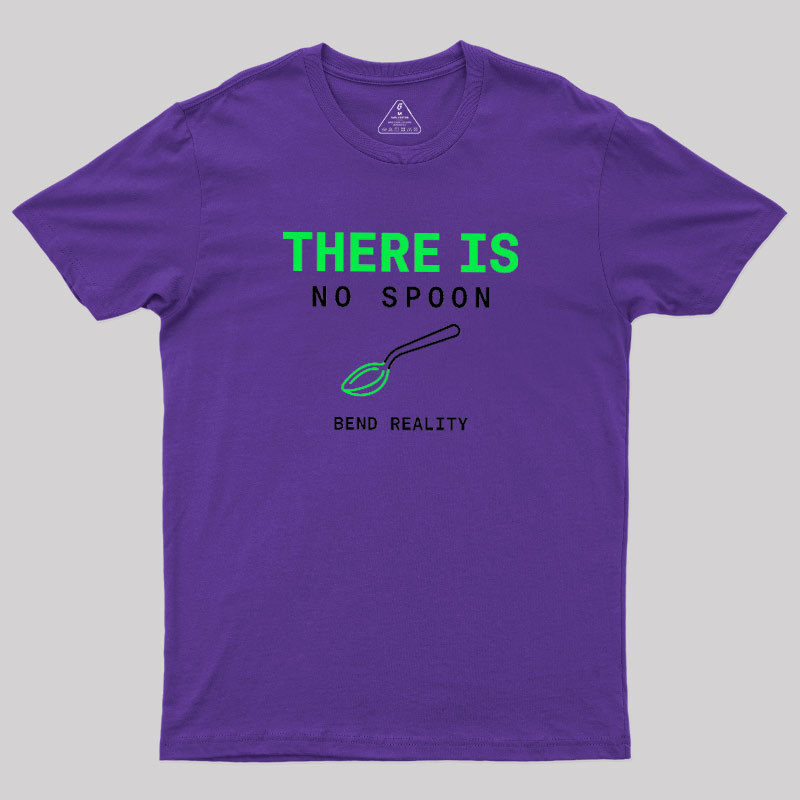 There Is No Spoon Geek T-Shirt
