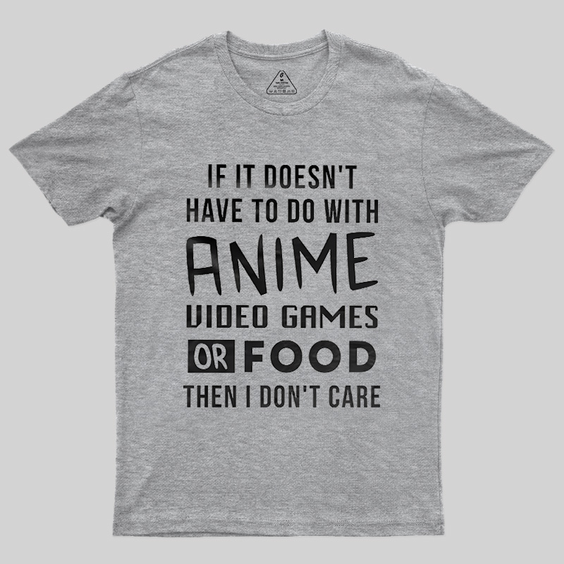 Anime Game Food Only Nerd Geek T-Shirt