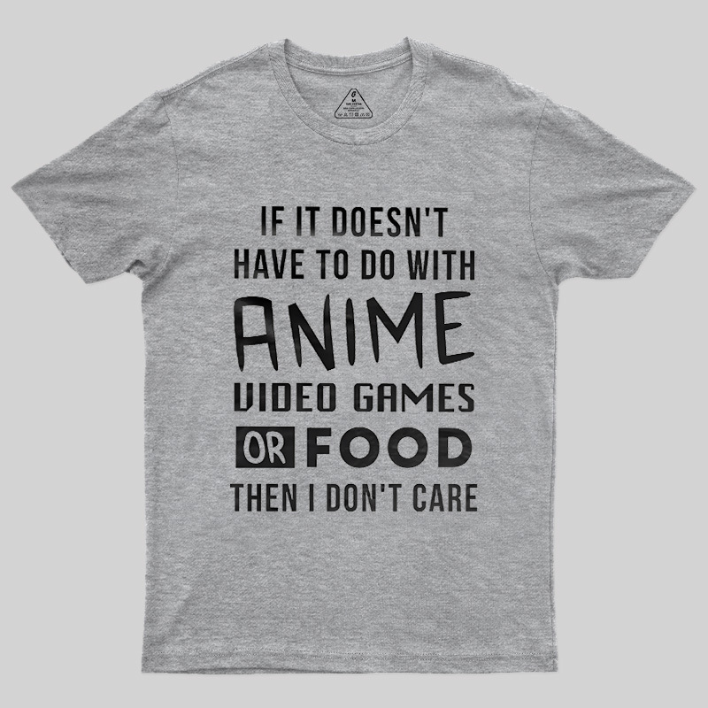 Anime Game Food Only Nerd Geek T-Shirt