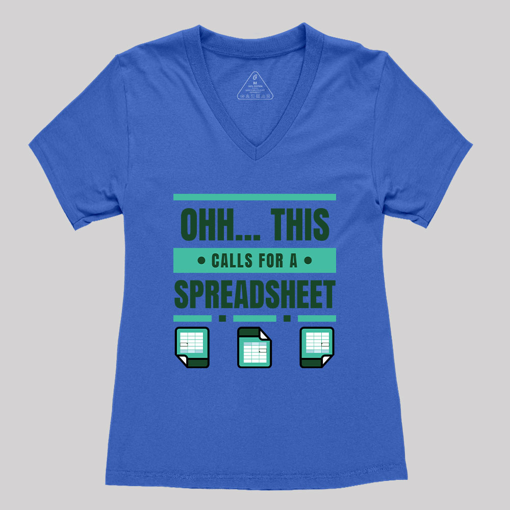 This Calls For A Spreadsheet Office Software Geek Women's V-Neck T-shirt