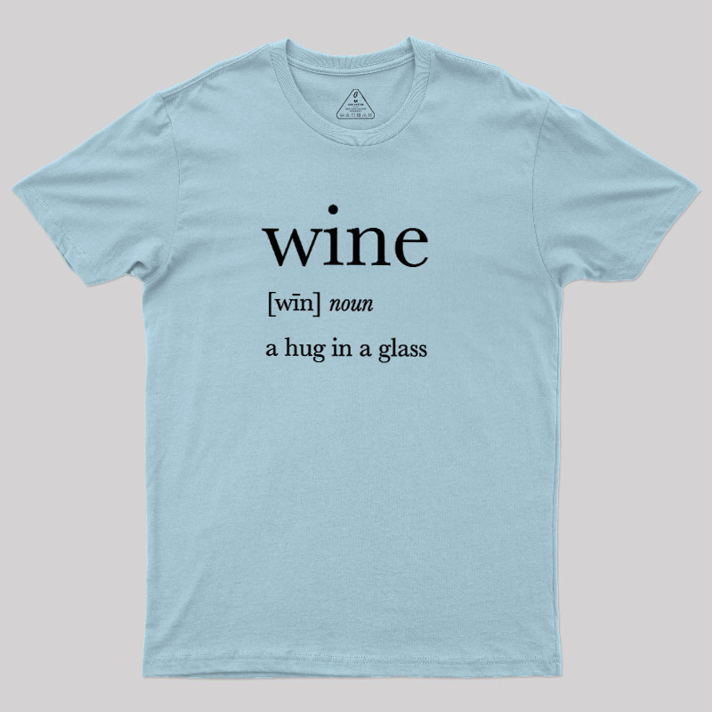 Definition Of Wine Geek T-Shirt