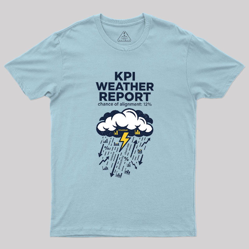 KPI Weather Report Geek T-Shirt
