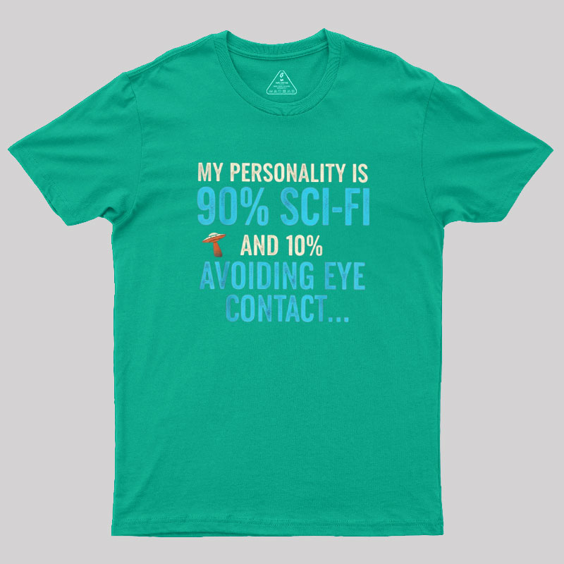 90% Sci-fi 10% Awkward Geek T-Shirt