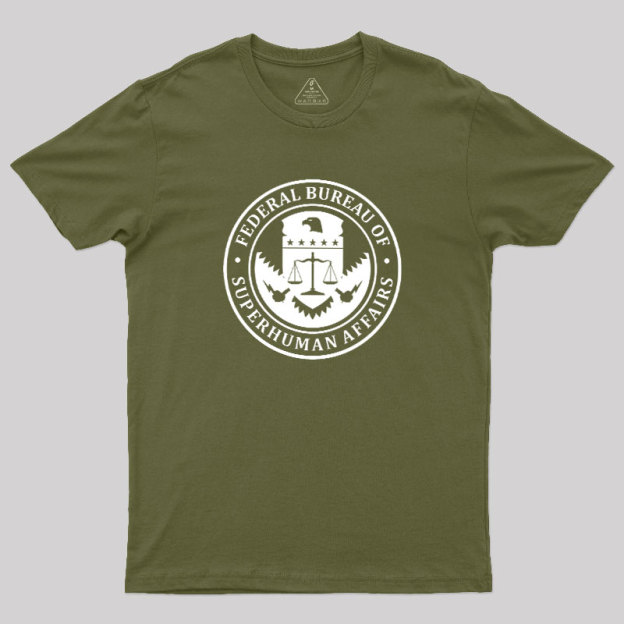 Federal Bureau Of Superhuman Affairs Geek T-Shirt
