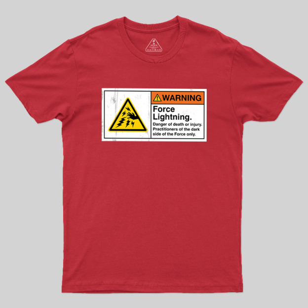 Warning Force Lightning Geek T-Shirt