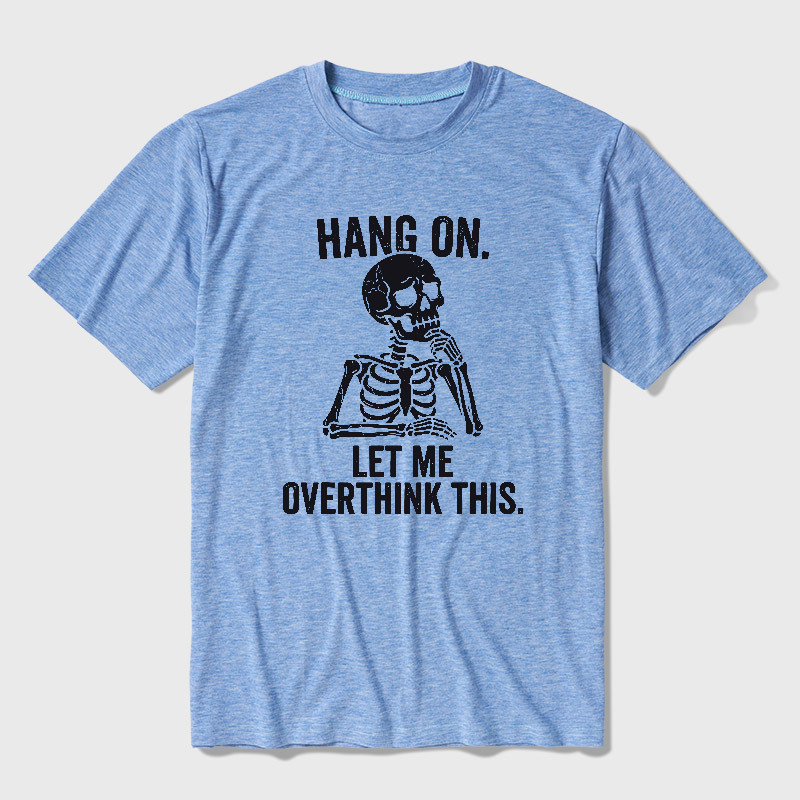 Hang On, Let Me Overthink This Ultra Soft Heather Tee