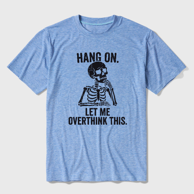 Hang On, Let Me Overthink This Ultra Soft Heather Tee