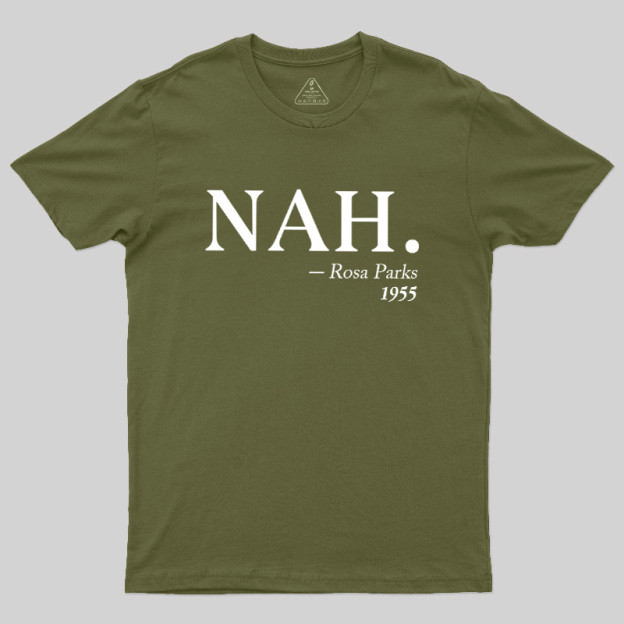 NAH Rosa Parks 1955 Geek T-Shirt