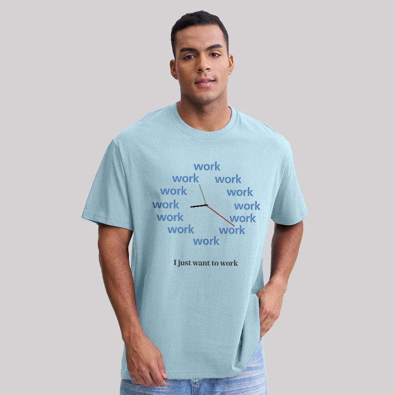 Just Want To Work Geek T-Shirt