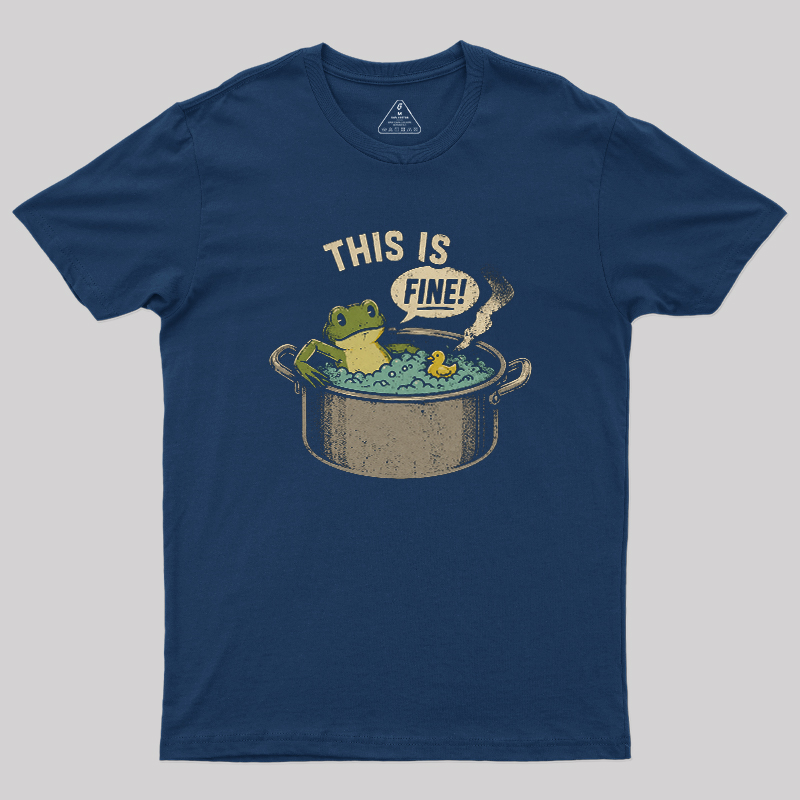 Thats Fine Frog Pot Geek T-Shirt