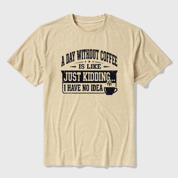 A Day Without Coffee Ultra Soft Heather Tee