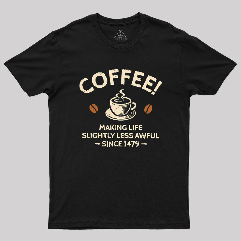 Slightly Less Awful Geek T-Shirt
