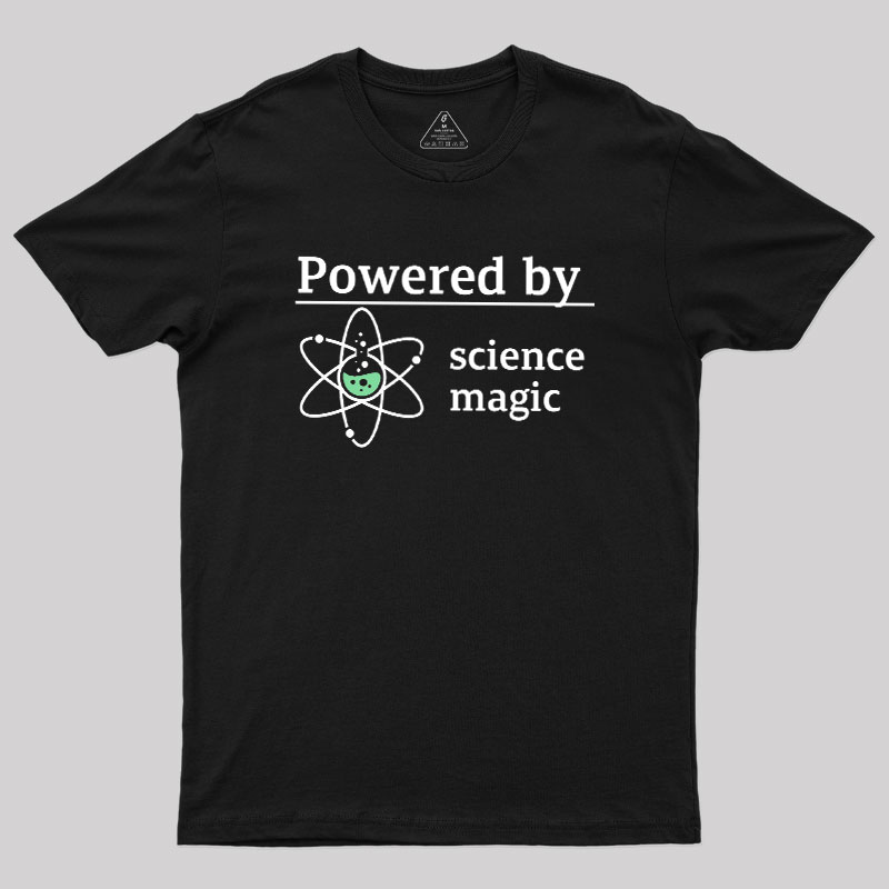 Powered By Science Magic Geek T-Shirt