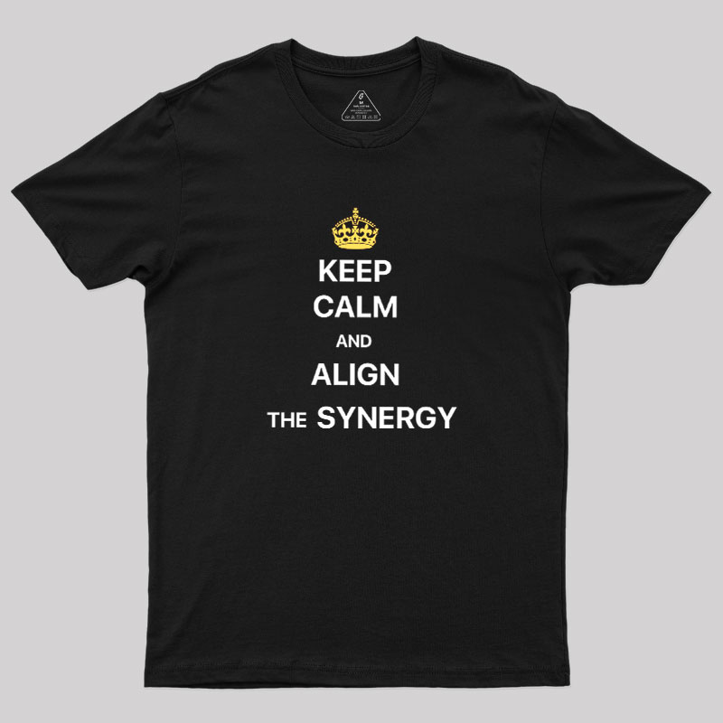 ALIGN THE SYNERGY Geek T-Shirt