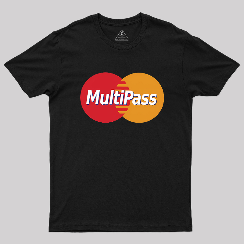 Multipass! Geek T-Shirt
