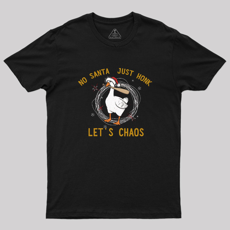 Let Us Chaos Geek T-Shirt