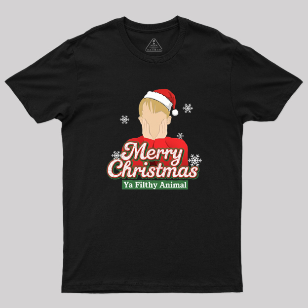 Merry Christmas Ya Filthy Animal Geek T-Shirt