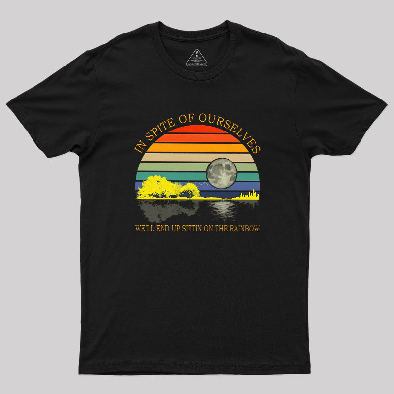 In Spite Of Ourselves Geek T-Shirt