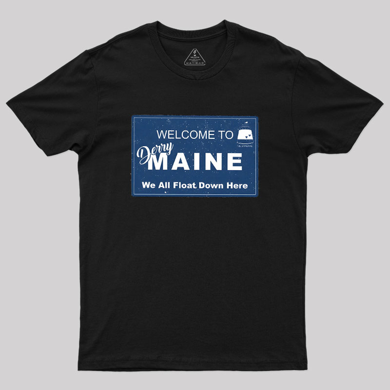 Welcome to Derry Maine Geek T-Shirt