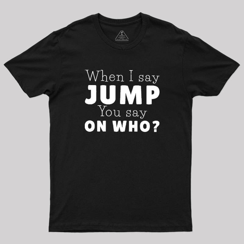 Jump Geek T-Shirt