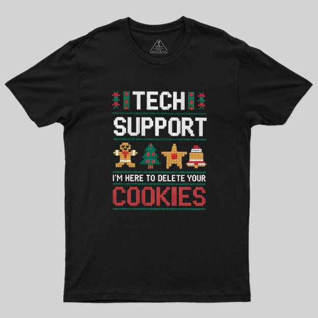 TECH SUPPORT Geek T-Shirt
