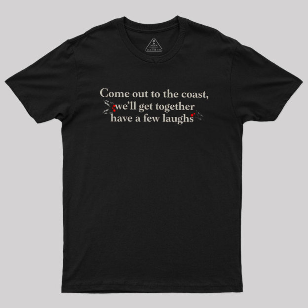 Come To The Coast Geek T-Shirt