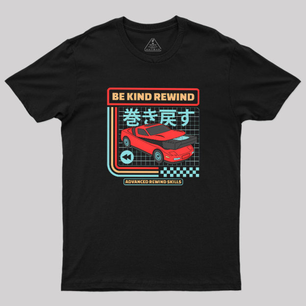 Be Kind Rewind Retro Car Geek T-Shirt