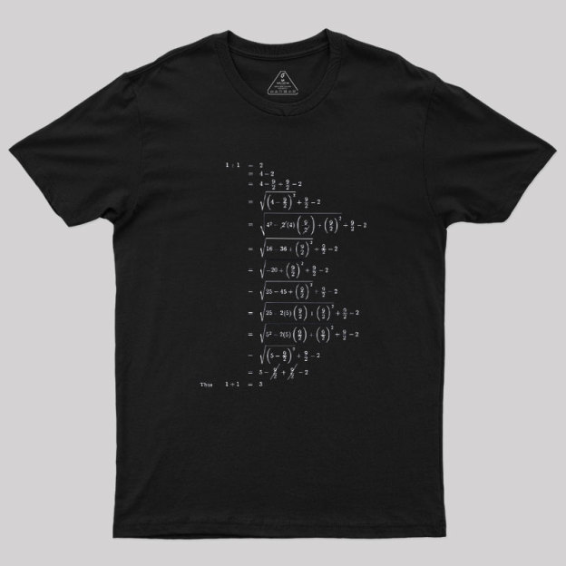 One Plus One Geek T-Shirt