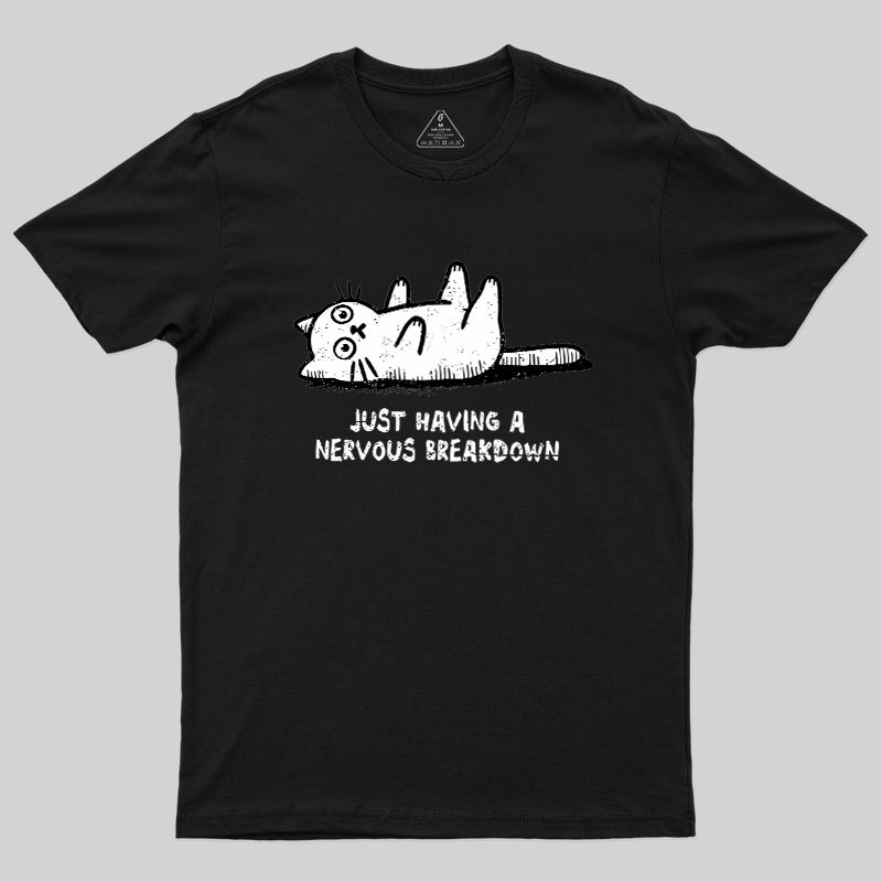 Nervous Breakdown Cat Geek T-Shirt