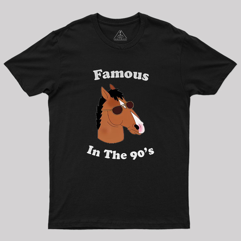 Famous In The 90s Geek T-Shirt