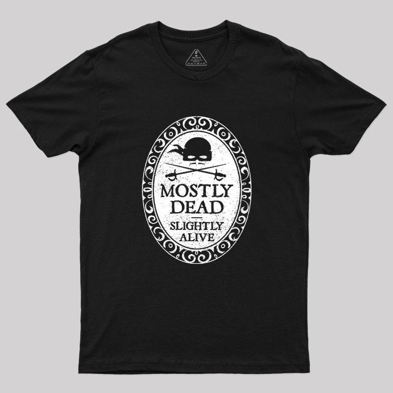 Mostly Dead Geek T-Shirt