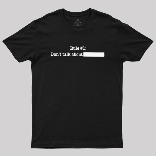 Rule #1 Essential Geek T-Shirt