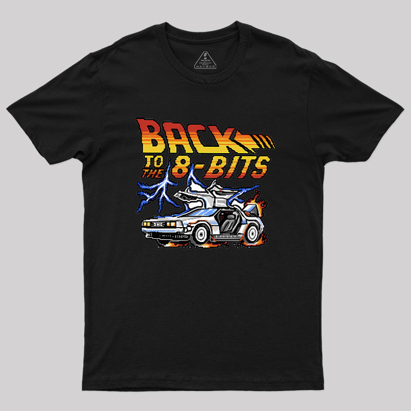 Back To The 8 Bits Geek T-Shirt