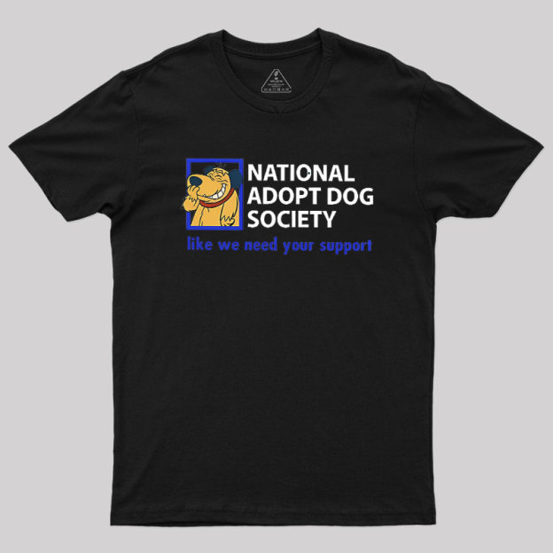 National Adopt Dog Society Geek T-Shirt