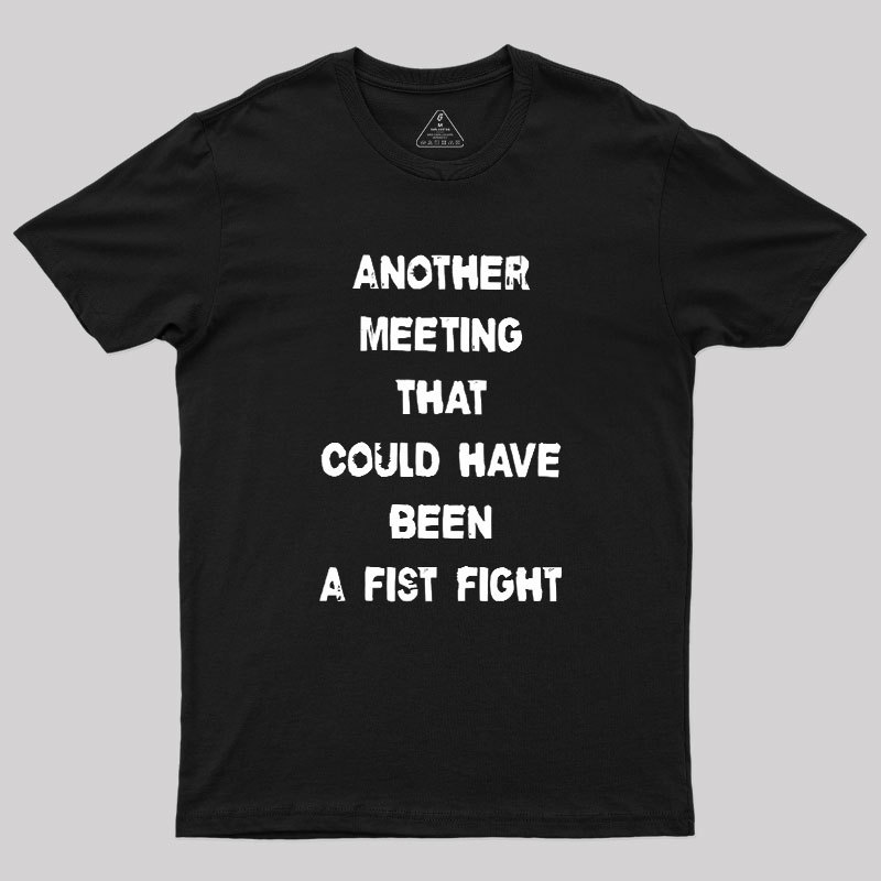 Another Meeting Geek T-Shirt