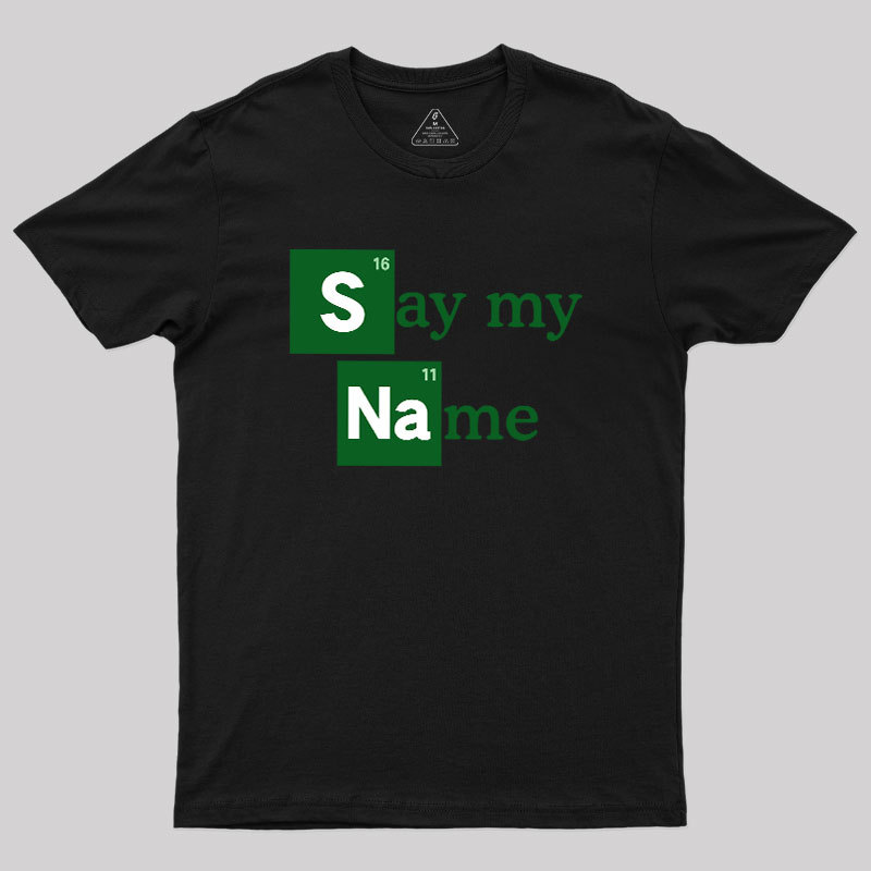Elemental Name Geek T-Shirt