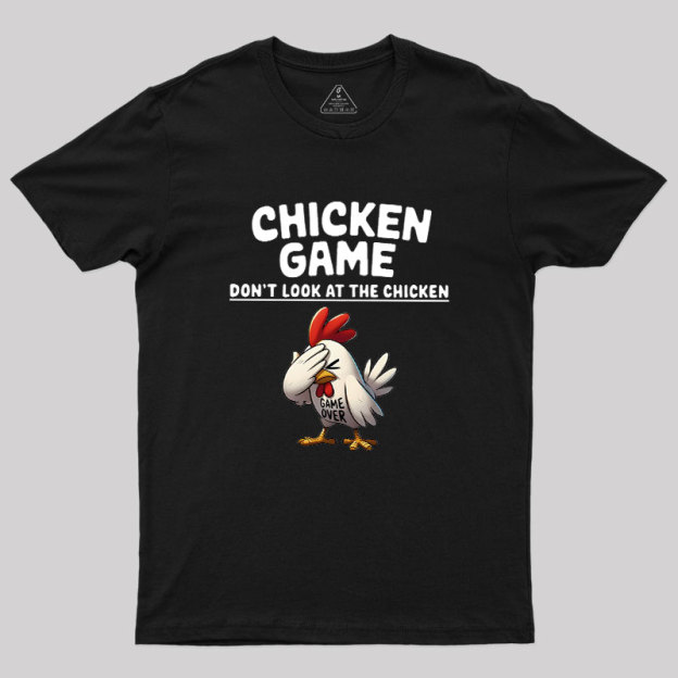 Chicken Game Geek T-Shirt