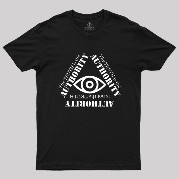 Truth Is The Authority Geek T-Shirt