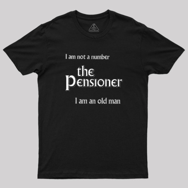 The Pensioner Geek T-Shirt
