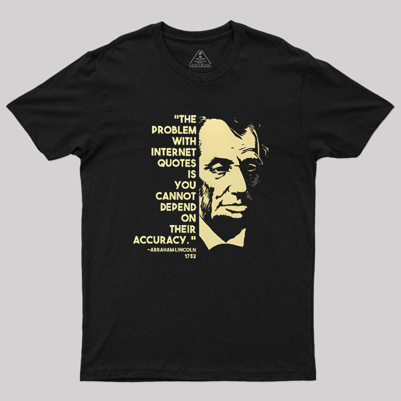 Abraham Lincoln Internet Geek T-Shirt
