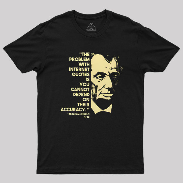Abraham Lincoln Internet Geek T-Shirt