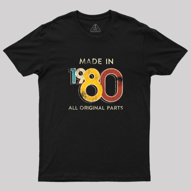 Made In 1980 Geek T-Shirt